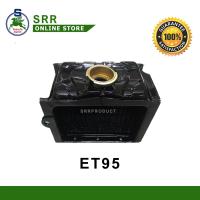ราคา หม้อน้ำ ET95 110 115 รถไถนาเดินตาม สำหรับเครื่อง KUBOTA (1063106470)