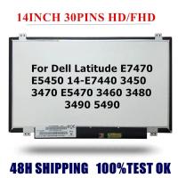 ราคา For Dell Latitude E7470 E5450 14 E7440 3450 3470 E5470 3460 3480 3490 5490 Laptop Lcd Screen Display 14 Slim 30PINS HD FHD (23347234674)