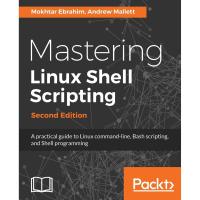 ราคา Mastering Linux Shell Scripting Second Edition A Practical Guide To Linux Command line And Shell Scripting (22963607646)