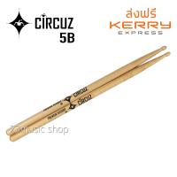 ราคา ไม้กลอง CIRCUZ 5B (377643089)