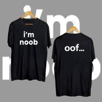 ราคา HOT เสื้อยืด Im noobใส่แล้วไม่มี noobCotton S 5XL soft and comfortable Mens T shirt (24360859259)