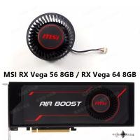 ราคา พัดลมการ์ดจอ MSI RX Vega 56 8GB RX Vega 64 8GB Turbo Fan PLB07525B12HH (22537434517)