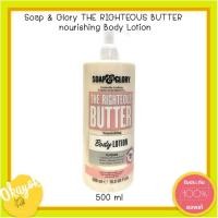 ราคา Soap Glory เดอะ ไรท์เทียส บัทเทอร์ นูริชชิ่ง บอดี้ โลชั่น 500 ml THE RIGHTEOUS BUTTER nourishing Body Lotion (24475849974)