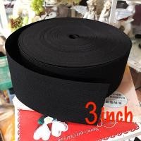 ราคา 3inch 90cm 1pcs ยางยืด ยางยืดวีนัส ยางยืดเอนกประสงค์ สีดำ ขนาด 3 นิ้ว x ความยาว 1y แบ่งตัดความยาว 90 เซนติเมตร 3 inch 1yards Rubber Elastic Braid Cord for Garments Clothing Sewing (3268224531)