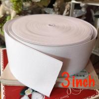 ราคา 3inch 90cm 1pcs ยางยืด ยางยืดวีนัส ยางยืดเอนกประสงค์ สีขาว ขนาด 3 นิ้ว x ความยาว 1y แบ่งตัดความยาว 90 เซนติเมตร 3inch 1yards Rubber Elastic Braid Cord for Garments Clothing Sewing (3267964772)