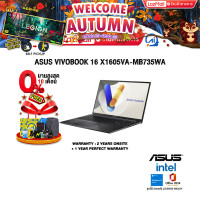 ราคา ผ่อน 0 10 ด ASUS VIVOBOOK 16 X1605VA MB735WA i7 13620H ประกัน 2 YEARS Onsite service 1Y Perfect warranty (24005993159)