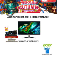 ราคา ผ่อน 0 10 ด ACER ASPIRE C24 2YE13 1318G0T23Mi T001 DQ BMUST 001 i3 1315U ประกัน 3 Years Onsite (23139104664)