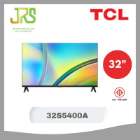 ราคา TCL Android HD LED TV 32 นิ้ว รุ่น 32S5400A (24595820517)
