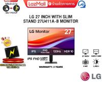 ราคา ผ่อน 0 3 ด LG 27 INCH WITH SLIM STAND 27U411A B MONITOR IPS FHD 120Hz ประกัน 3 Years (24844673533)