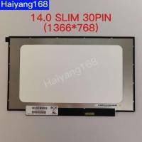 ราคา หน้าจอโน๊ตบุ๊ค LED 14 0 SLIM 30PIN 31 5cm ไม่มีหู 1366 768 NT140WHM N44 V8 0 NT140WHM N51 NT140WHM N43 N140WHM N44 NT140WHM N46 (16619380901)