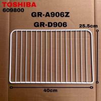 ราคา ตะแกรงชั้นวางของตู้เย็นTOSHIBAแท้สินค้าใหม่รุ่นGR A906Z GR D906 (24457455458)