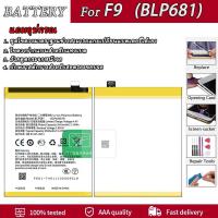 ราคา แบต F9 แบตเตอรี่ battery oppo F9 แบตเตอรี่ แบตเตอรี่มือถือ ออปโป้ oppo F9 Battery แบต oppo F9 BLP681 มีประกัน 6 เดือน (4927476870)