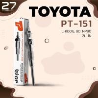 ราคา หัวเผา PT 151 TOYOTA HILUX MIGHTY X LN85 HIACE LH80 1N 2L 3L TOP PERFORMANCE JAPAN โตโยต้า ไมตี้ เอ็ก HKT (14528606746)