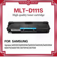 ราคา MIRROR ตลับหมึก MLT D111S D111S 111S D111 MLT D111 For Samsung SL M2020 SL M2022 SL M2070 SL M2070F SL M2070FW SL M2070W (799014012)