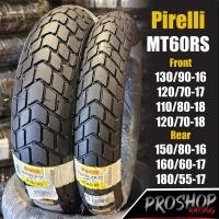 ราคา ยาง Pirelli MT60 RS ขนาด 110 130 150 ขอบ 18 ขอบ 16 Rebel triumph Ducati Scrambler Vulcans (23811531579)