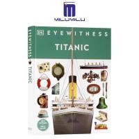 ราคา Titanic พยาน DK ปกแข็งโดย D k เผยแพร่หนังสือภาษาอังกฤษต้นฉบับ (14616925951)