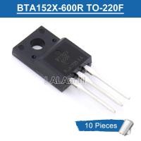 ราคา 10ชิ้น600R BT152X BT152X 600R TO 220F 20A ไทริสเตอร์600V แบบดั้งเดิม (23186053775)