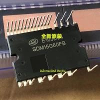ราคา โมดูล IPM SDM15G60FB DIP 24H 600V15A ใหม่ แท้ สำหรับขับเคลื่อนเครื่องปรับอากาศ โมดูล IC ที่ไม่ระบุแบรนด์ (24266089089)