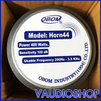 ราคา ยูนิตฮอร์น โอบอ้อม OBOM HORN44 400W HORN OBOM ยูนิต ฮอร์น ฮอร์น44 (17484090791)