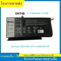 ราคา แบตเตอรี่ Dell VH748 สำหรับ Dell Vostro 14 5460 5470 5480 5560 Inspiron 14 5439 14 5439 (26261132457)