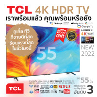 ราคา NEW 2024 4K BEST SELLER TCL ทีวี 55 นิ้ว LED 4K UHD Google TV Wifi Smart TV OS รุ่น 55T635 Google assistant Netflix Youtube 2G RAM 16G ROM (17311906055)