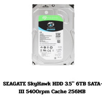 ราคา SEAGATE SkyHawk HDD 3 5 6TB SATA III 5400rpm Cache 256MB (24789829960)