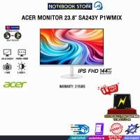 ราคา ผ่อน 0 3 ด ACER MONITOR 23 8 SA243Y P1WMIX IPS FHD 144Hz ประกัน 3 Years (25220472439)