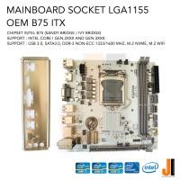 ราคา Mainboard OEM B75 ITX LGA1155 Support Intel Core i Gen 2XXX and Gen 3XXX Series สินค้าใหม่มีฝาหลังมีการรับประกัน (26203859446)