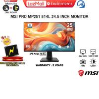 ราคา MSI PRO MP251 E14L 24 5 INCH MONITOR IPS FHD 144Hz ประกัน 3 Years (126257462633)