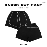ราคา SO ON Sport Pants Shorts กางเกงขาสั้น รุ่น Knock Out Pant (24993605025)