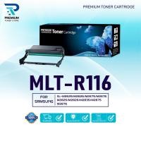 ราคา หมึกเทียบเท่า MLT R116 FOR Samsung Xpress SL M2625 M2626 M2675 M2676 M2825 M2826 SL M2835 (21472123100)