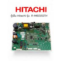 ราคา เมนบอร์ดตู้เย็น Hitachi รุ่น R M600GTH (126687042325)