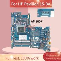 ราคา 854958 601 854958 501 For HP Pavilion 15 BA AM960M Notebook Mainboard LA D713P A10 960P DDR4 Laptop Motherboard (12833073070)