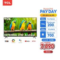 ราคา TCL ทีวี 50 นิ้ว LED 4K UHD Android TV Smart TV Google assistant รุ่น 50T5000A 50H6000A (5843751299)