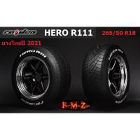 ราคา ยางปี 2021 Raident Hero R111 265/50 R18 ยางซิ่ง ฟร้อน ขวา (8244405389)