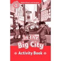 ราคา Se-ed (ซีเอ็ด) : หนังสือ Oxford Read and Imagine 2 In The Big City Activity Book (P) (7784139825)