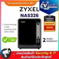 ราคา NAS326 ZyXEL Cloud Storage 2-Bay Capacity 16TB (MAX 32TB) By Vnix Group (2329609030)