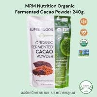 ราคา Organic Fermented Cacao Powder 240g. ออร์แกนิค ผงคาเคา Superfood (21515002329)
