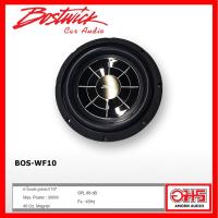 ราคา BOSTWICK BOS-WF10 ซับวูฟเฟอร์ 10 AMORNAUDIO อมรออดิโอ (4419671173)