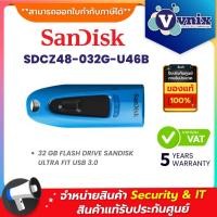 ราคา Sandisk SDCZ48-032G-U46B FLASH DRIVE (แฟลชไดร์ฟ) 32GB SANDISK ULTRA FIT USB 3.0 By Vnix Group (22176270245)