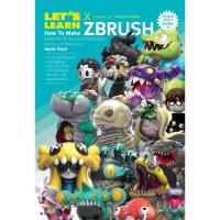 ราคา Let’s Learn How to Make Zbrush คู่มือสอนปั้น 3D แบบง่ายๆ ด้วยโปรแกรม Zbrush ฉบับพิมพ์ครั้งที่ 2 (23150706666)