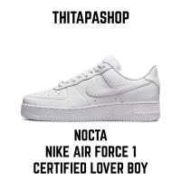 ราคา NOCTA X NIKE AIR FORCE 1 CERTIFIED LOVER BOY (20167444331)