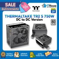 ราคา ⚡THERMALTAKE TR2 S 750W 80 PLUS POWER SUPPLY (PS-TRS-0750NNSAWE-2) ⚡อุปกรณ์จ่ายไฟสำหรับคอมพิวเตอร์ มาตรฐาน 80 PLUS WHITE (29952845927)