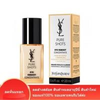 ราคา YSL PURE SHOTS EYE Reboot Concentrate 20ml/YSL EYE REBOOT CONCENTRATE (18447161341)