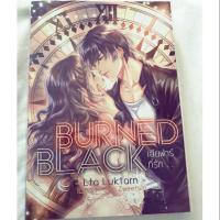 ราคา Burned Black เฮียฟาร์ที่รัก by Lta Luktarn มือสอง สภาพดี (2910695410)