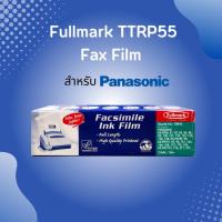 ราคา ฟิล์มแฟกซ์ ฟูลมาร์ค Fullmark ( TTRP55 ) For. Panasonic (23905131684)