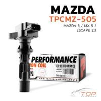ราคา คอยล์จุดระเบิด MAZDA 3 / MX 5 / FORD ESCAPE 2.3 - TOP PERFORMANCE - TPCMZ-505 - คอยล์หัวเทียน มาสด้า สาม ฟอร์ด เอสเคป (21873351947)