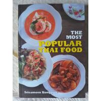 ราคา The Most Popular Thai Food by Srisamon Kongpun ตำราอาหาร อาจารย์ศรีสมร คงพันธ์ หนังสือมือสอง (20761001035)