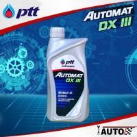 ราคา PTT น้ำมันเกียร์ ปตท. AUTOMAT DEXRON III น้ำมันเกียร์อัตโนมัติ เกรด เด็กซ์รอน 3 ปริมาณ (1 ลิตร)PTT น้ำมันเกียร์ ปตท. AUT (26531711425)