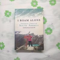 ราคา หนังสือมือสอง:I Roam Alone ห้องเรียนแห่งขุนเขาอเมริกาใต้ "พี่มิ้น" (24936085643)